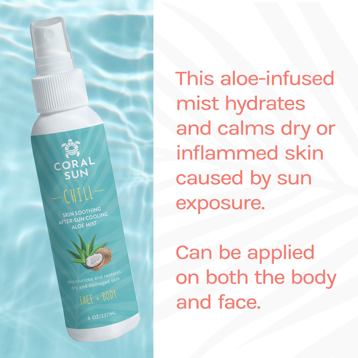 CHILL Cooling After Sun Aloe Mist - Coral Sun